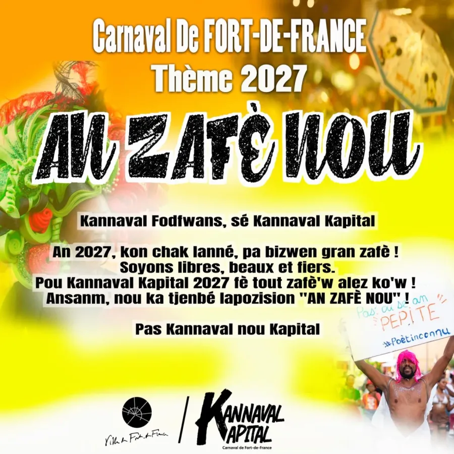Carnaval Fort-de-France 2027 : thème « An Zafè Nou »